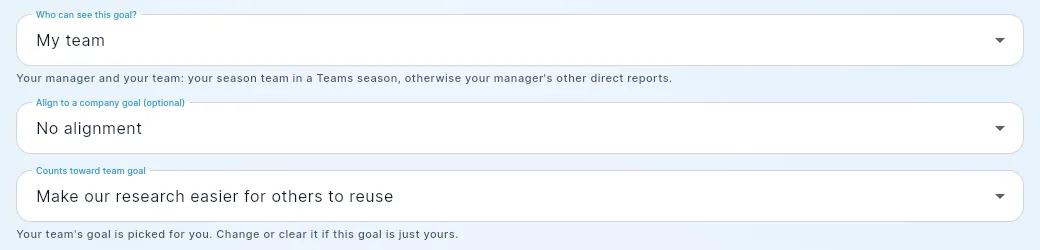 The bottom of the New Goal form: Who can see this goal? set to My team with its explanation, Align to a company goal, and Counts toward team goal.